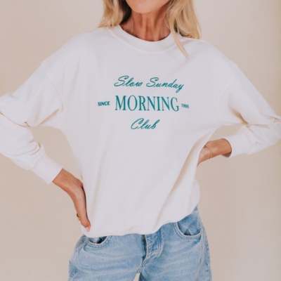 Slow Sunday Morning Sweatshirt